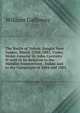 The Battle of Tofrek: Fought Near Suakin, March 22Nd, 1885, Under Major-General Sir John Carstairs M'neill in Its Relation to the Mahdist Insurrection . S?dan and to the Campaigns of 1884 and 1885, William Galloway 