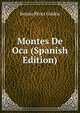 Montes De Oca (Spanish Edition), Benito Perez Galdos 