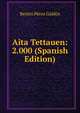 Aita Tettauen: 2.000 (Spanish Edition), Benito Perez Galdos 