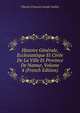 Histoire Generale, Ecclesiastique Et Civile De La Ville Et Province De Namur, Volume 4 (French Edition), Charles Francois Joseph Galliot 