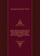 Tardes Americanas: Gobierno Gentil Y Catolico: Breve Y Particular Noticia De Toda La Historia Indiana: Sucesos, Casos Notables, Y Cosas Ignoradas, . Presentes Tiempos, Volume 2 (Spanish Edition), Jose Joaquin Granados Y Galvez 