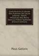 Contribution ? L'?tude Des Py?mies De Cause Interne - Abc?s Militaires Des Reins Dans La Fi?vre Typho?de (French Edition), Paul Gallois 