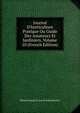 Journal D'horticulture Pratique Ou Guide Des Amateurs Et Jardiniers, Volume 10 (French Edition), Michel Joseph Francois Scheidweiler 