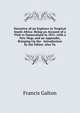 Narrative of an Explorer in Tropical South Africa: Being an Account of a Visit to Damaraland in 1851. with a New Map, and an Appendix, Bringing Up the . Introduction by the Editor. Also Va, Galton Francis 