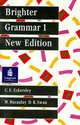 Brighter Grammar Book 1, C E Eckersley, M Higgins, M Macaulay 