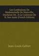 Les Confessions De Mademoiselle De Mainville, Duchesse De , A La Comtesse De N, Son Amie (French Edition), Jean-Louis Galtier 