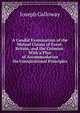 A Candid Examination of the Mutual Claims of Great-Britain, and the Colonies: With a Plan of Accommodation On Constitutional Principles, Joseph Galloway 