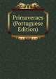 Primaveraes (Portuguese Edition), 