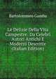 Le Delizie Della Vita Campestre: Da Celebri Autori Antichi E Moderni Descritte (Italian Edition), Gamba Bartolommeo 
