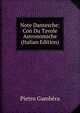 Note Dantesche: Con Du Tavole Astronomiche (Italian Edition), Pietro Gambera 