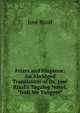 Friars and Filipinos: An Abridged Translation of Dr. Jos? Rizal's Tagalog Novel, "Noli Me Tangere", Jose Rizal 