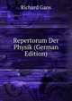 Repertorum Der Physik (German Edition), Richard Gans 