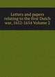 Letters and papers relating to the first Dutch war, 1652-1654 Volume 2, 