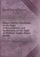 Elene; Judith; Athelstan, or the fight at Brunanburh; and byrthtnoth, or the fight at Maldon: Anglo-Saxon poems, James Mercer Garnett 