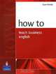 How to. Teach Business English, Frendo Evan 