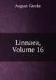 Linnaea, Volume 16, August Garcke 