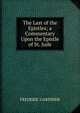 The Last of the Epistles; a Commentary Upon the Epistle of St. Jude, Frederic Gardiner 