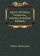 Opere Di Pietro Giannone, Volume 8 (Italian Edition), Pietro Giannone 