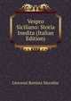 Vespro Siciliano: Storia Inedita (Italian Edition), Giovanni Battista Niccolini 