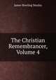 The Christian Remembrancer, Volume 4, James Bowling Mozley 