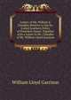 Letters of Mr. William E. Chandler Relative to the So-Called Southern Policy of President Hayes: Together with a Letter to Mr. Chandler of Mr. William Lloyd Garrison, Garrison William Lloyd 