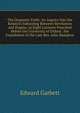 The Dogmatic Faith: An Inquiry Into the Relation Subsisting Between Revelation and Dogma; in Eight Lectures Preached Before the University of Oxford . the Foundation of the Late Rev. John Bampton, Edward Garbett 