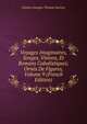 Voyages Imaginaires, Songes, Visions, Et Romans Cabalistiques; Ornes De Figures, Volume 9 (French Edition), Charles Georges Thomas Garnier 