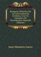 Bosquejo Historico De La Universidad De Cordoba: Con Un Apendice De Documentos (Spanish Edition), Juan Mamerto Garro 