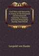 Civil Wars and Monarchy in France in the Sixteenth and Seventeenth Centuries: A History of France Principally During That Period, Leopold von Ranke 