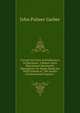 Current Activities and Influences in Education: A Report Upon Educational Movements Throughout the World; Being the Third Volume of "The Annals of Educational Progress.", John Palmer Garber 