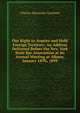 Our Right to Acquire and Hold Foreign Territory: An Address Delivered Before the New York State Bar Association at Its Annual Meeting at Albany, January 18Th, 1899, Charles Alexander Gardiner 