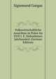 Volkswirtschaftliche Ansichten in Polen Im XVII I. E. Siebzehnten Jahrhundert (German Edition), Sigismund Gargas 