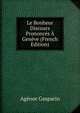 Le Bonheur Discours Prononces A Geneve (French Edition), Agenor Gasparin 