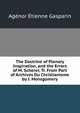 The Doctrine of Plenary Inspiration, and the Errors of M. Scherer, Tr. From Part of Archives Du Christianisme by J. Montgomery