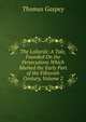 The Lollards: A Tale, Founded On the Persecutions Which Marked the Early Part of the Fifteenth Century, Volume 2, Thomas Gaspey 