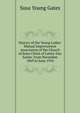 History of the Young Ladies' Mutual Improvement Association of the Church of Jesus Christ of Latter-Day Saints: from November 1869 to June 1910, Susa Young Gates 