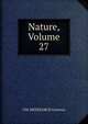 Nature, Volume 27, UM-MEDSEARCH Gateway 