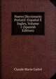 Nuevo Diccionario Portatil: Espanol E Ingles, Volume 1 (Spanish Edition), Claude Marie Gattel 