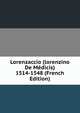 Lorenzaccio (lorenzino De Medicis) 1514-1548 (French Edition), 