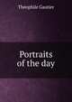 Portraits of the day, Theophile Gautier 