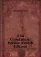 A La Grand'pinte: Po?sies (French Edition), Theophile Gautier 