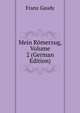 Mein Romerzug, Volume 2 (German Edition), Franz Gaudy 