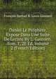 Daniel Le Prophete, Expose Dans Une Suite De Lecons By L. Gaussen. Tom. 1, 2E Ed, Volume 2 (French Edition), Francois Samuel R. Louis Gaussen 