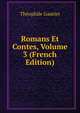 Romans Et Contes, Volume 3 (French Edition), Theophile Gautier 