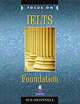 Focus on IELTS Foundation (2CD), Sue O`Connell 