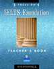 Focus on IELTS (International English Language Testing System) Foundation Level Teacher's Book, O'Connell Sue 