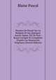 Pens?es De Pascal Sur La Religion Et Sur Quelques Autres Sujets: ?d. De Port-Royal Corrig?e Et Compl?t?e D'apr?s Les Manuscrits Originaux (French Edition), Blaise Pascal 
