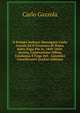 Il Prelato Italiano Monsignor Carlo Gazola Ed Il Vicariato Di Roma Sotto Papa Pio Ix, 1849-1850: Accusa, Carcerazione Difesa, Condanna E Fuga Del . Autentici Giustificativi (Italian Edition), Carlo Gazzola 