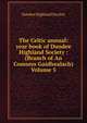 The Celtic annual: year book of Dundee Highland Society : (Branch of An Comunn Gaidhealach) Volume 5, Dundee Highland Society 