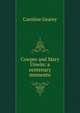 Cowper and Mary Unwin: a centenary memento, Caroline Gearey 
